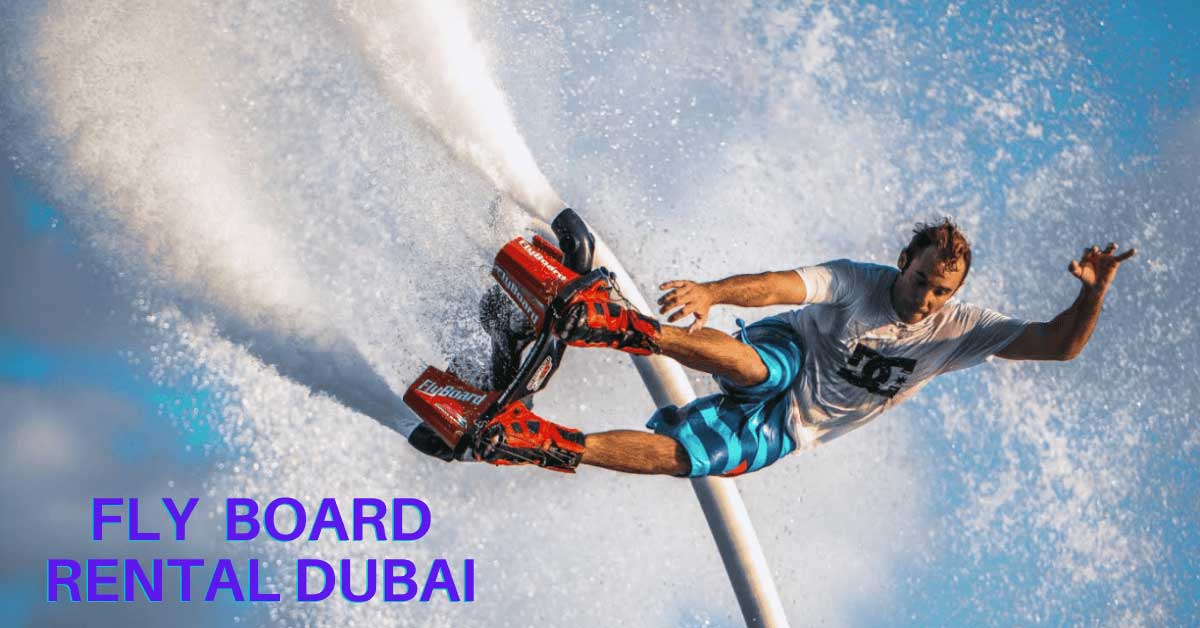 FLY BOARD RENTAL DUBAI